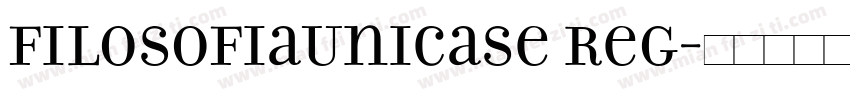 FilosofiaUnicase Reg字体转换